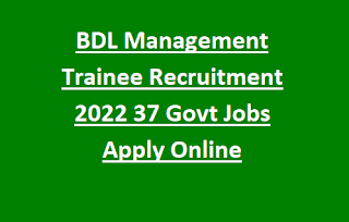 BDL Management Trainee Recruitment 2022 37 Govt Jobs Apply Online