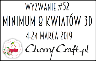 https://cherrycraftpl.blogspot.com/2019/03/wyzwanie-52-minimum-8-kwiatow.html