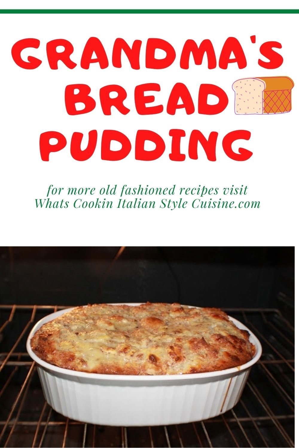 this is a pin for later on how to make old fashioned bread pudding with sauce on top