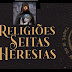 Seitas e heresias