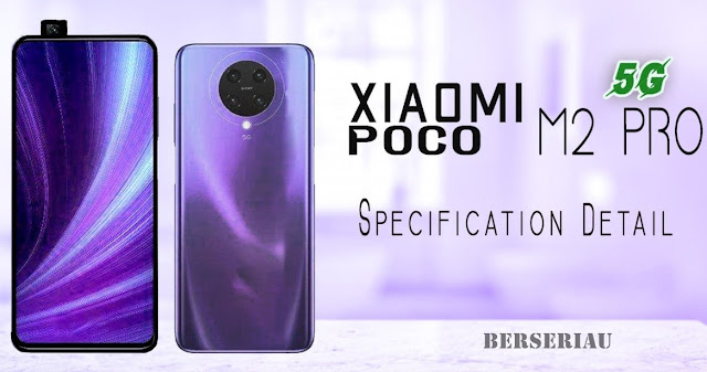 Bahas Tuntas Spesifikasi Smartphone Xiaomi Poco M2 Pro Terbaru