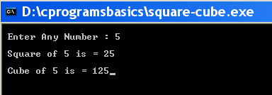 c-program-square-cube-of-number-output