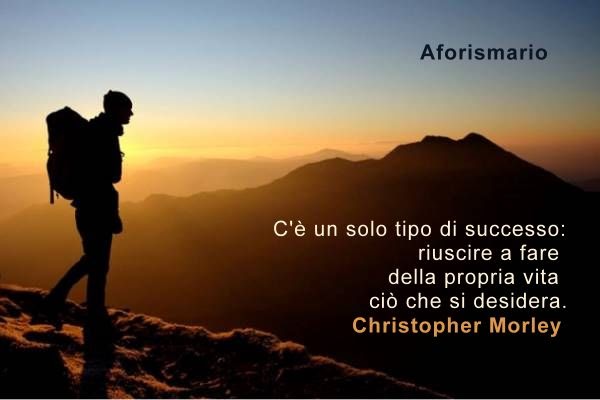 Aforismario: Aforismi, frasi e citazioni sul Successo