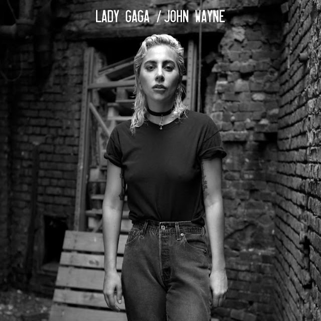 lady gaga - john wayne