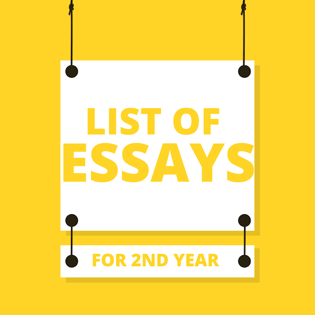 2nd Year English Essays List