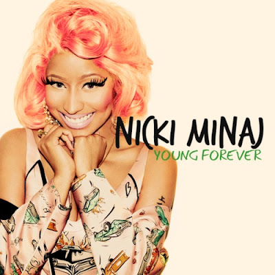 Nicki Minaj - Young Forever Lyrics