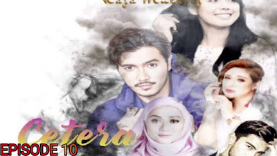 Tonton Drama Cetera Hati Diya Episod 10