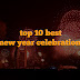 Top 10 best new year celebrations in world