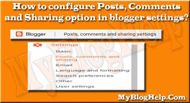 Posts, Comments and Sharing option in blogger