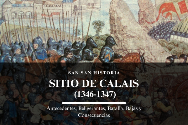 Sitio de Calais (1346-1347)~ Antecedentes, Beligerantes, Sitio, Bajas y Consecuencias