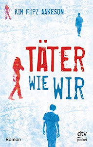 Täter wie wir: Roman