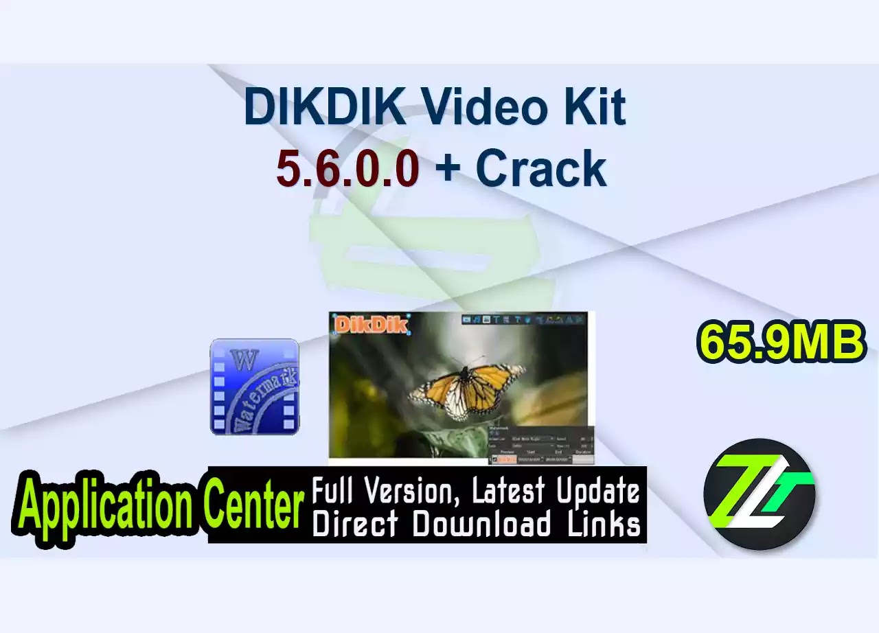DIKDIK Video Kit 5.6.0.0 + Crack