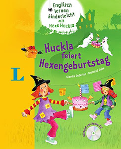 Huckla feiert Hexengeburtstag - Buch mit Audio-CD (Englisch mit Hexe Huckla)