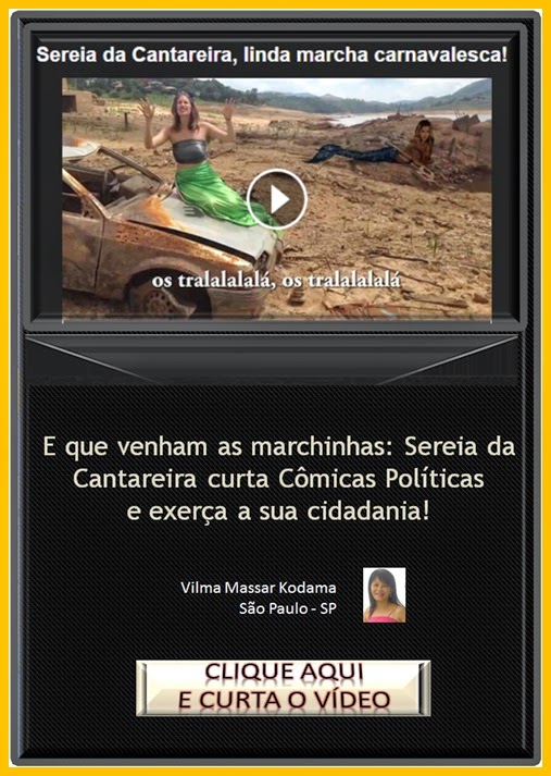 http://claudiomar-videos.blogspot.com.br/2015/01/sereia-da-cantareira-linda-marcha.html