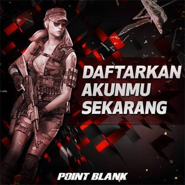 Tim Point Blank Garena Indonesia Ajak Troopers Daftar Akun Agar Point Blank Bersih dan Nyaman