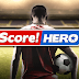 Download Mod Score! Hero 2.06 Apk + Mod Unlimited Money