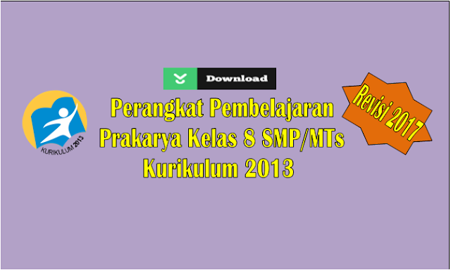 Perangkat Pembelajaran Prakarya Kurikulum 2013 Kelas 8 SMP/MTs