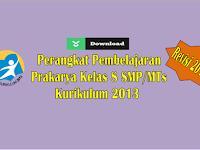 Perangkat Pembelajaran Prakarya Kurikulum 2013 Kelas 8 SMP/MTs