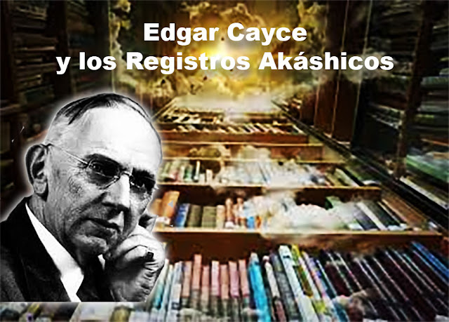 Edgar Cayce y los Registros Akáshicos
