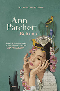 ,,Belcanto" Ann Patchett 