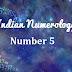 Numerology - Number 5 in Indian Numerology