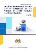 Position Statements on the Use of Biosimilars in the Ministry of Health, Malaysia Healthcare Facilities