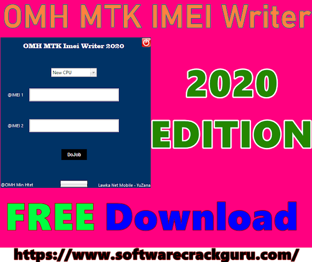 OMH MTK IMEI Writer 2020 Free Download (New CPU Added)