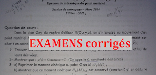 EXAMENS corriges de Mecanique du point materiel