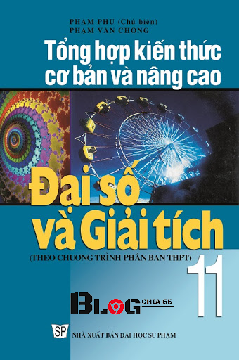 Tổng hợp kiến thức đại số và giải tích 11 mới nhất 2021