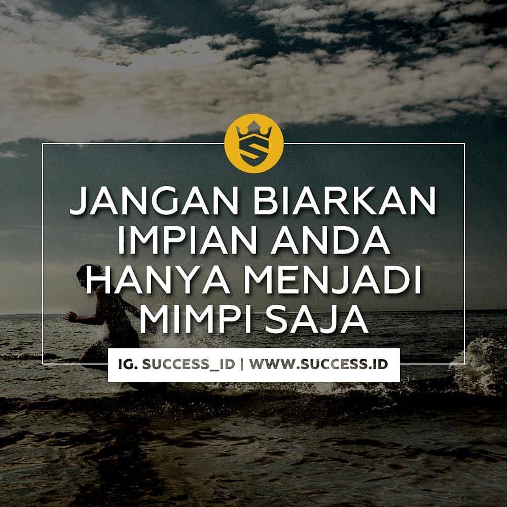  Kata  Motivasi  Mencapai Mimpi  Agar Terwujud Rumah 