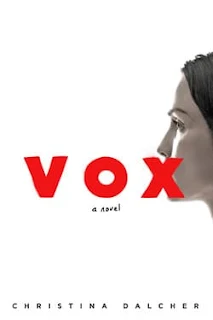 Vox by Christina Dalcher (2018)