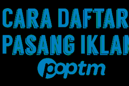 Cara Daftar POPTM Terbaru