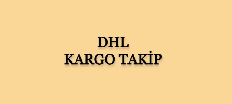 DHL Kargo Takip