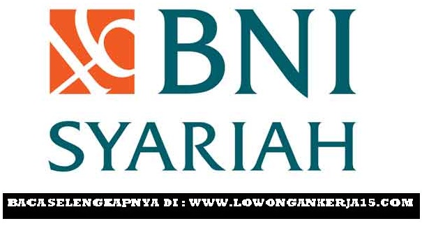 Lowongan Kerja Pt Bank Bni Syariah Cabang Parepare Posisi Collection Rekrutmen Lowongan Kerja Bulan Maret 2021