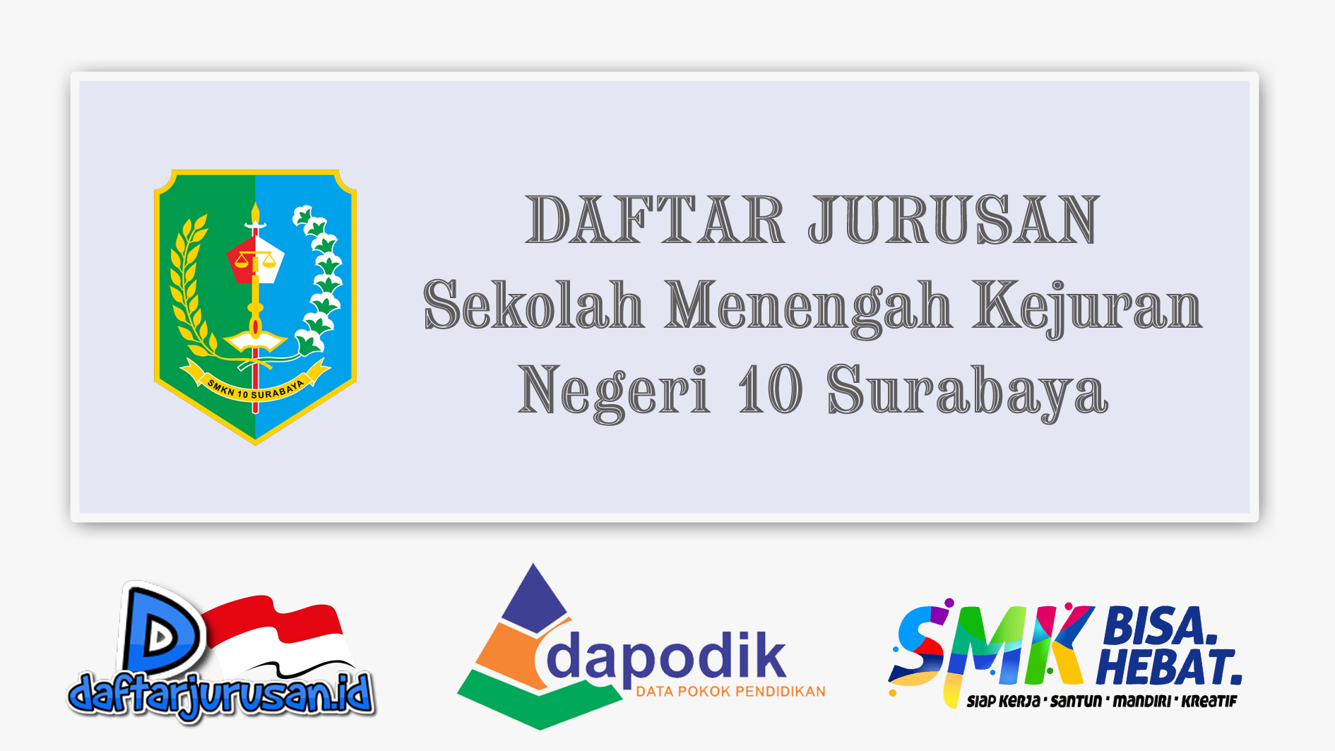 Daftar Jurusan SMK Negeri 10 Surabaya