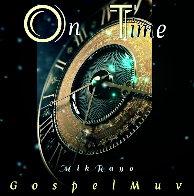 Music: OnTime - GospelMuv