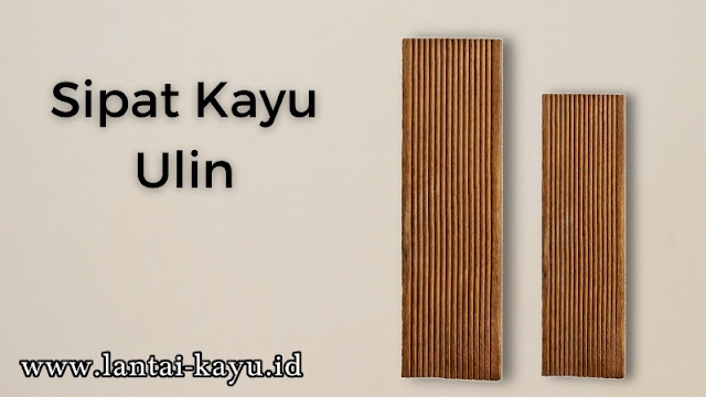 mengenal sipat kayu ulin