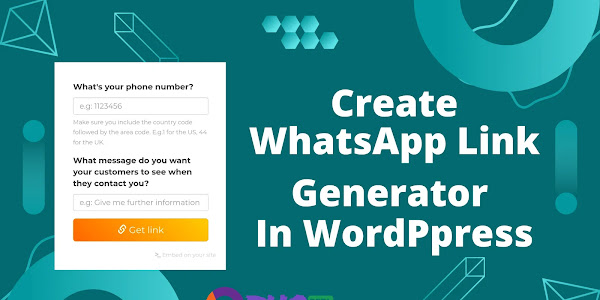   How to create a WhatsApp link Generator tool in WordPress website