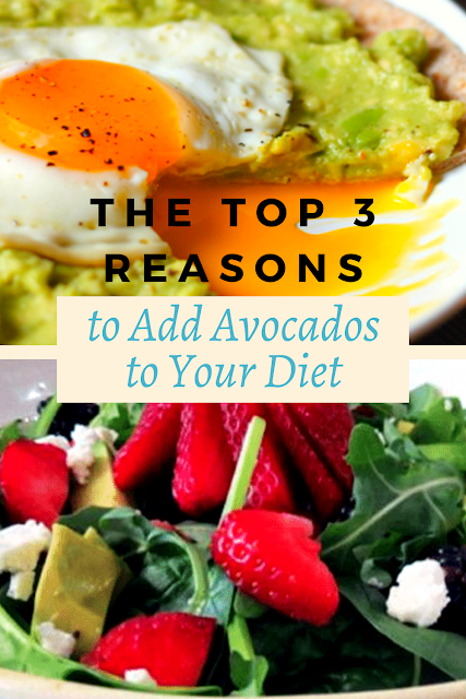 The Top 3 Reasons to Add Avocados to Your Diet