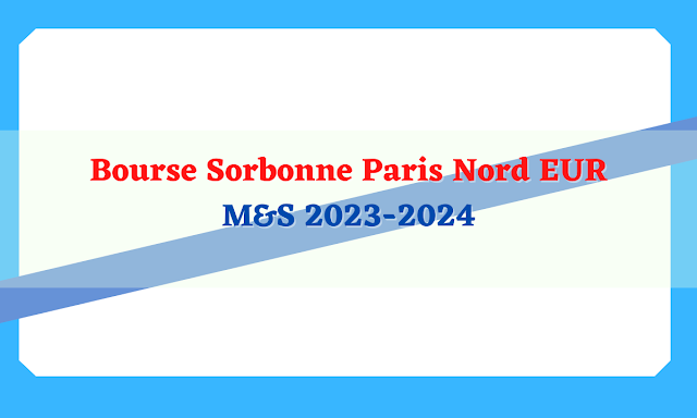 Bourse Sorbonne Paris Nord EUR M&S 2023-2024