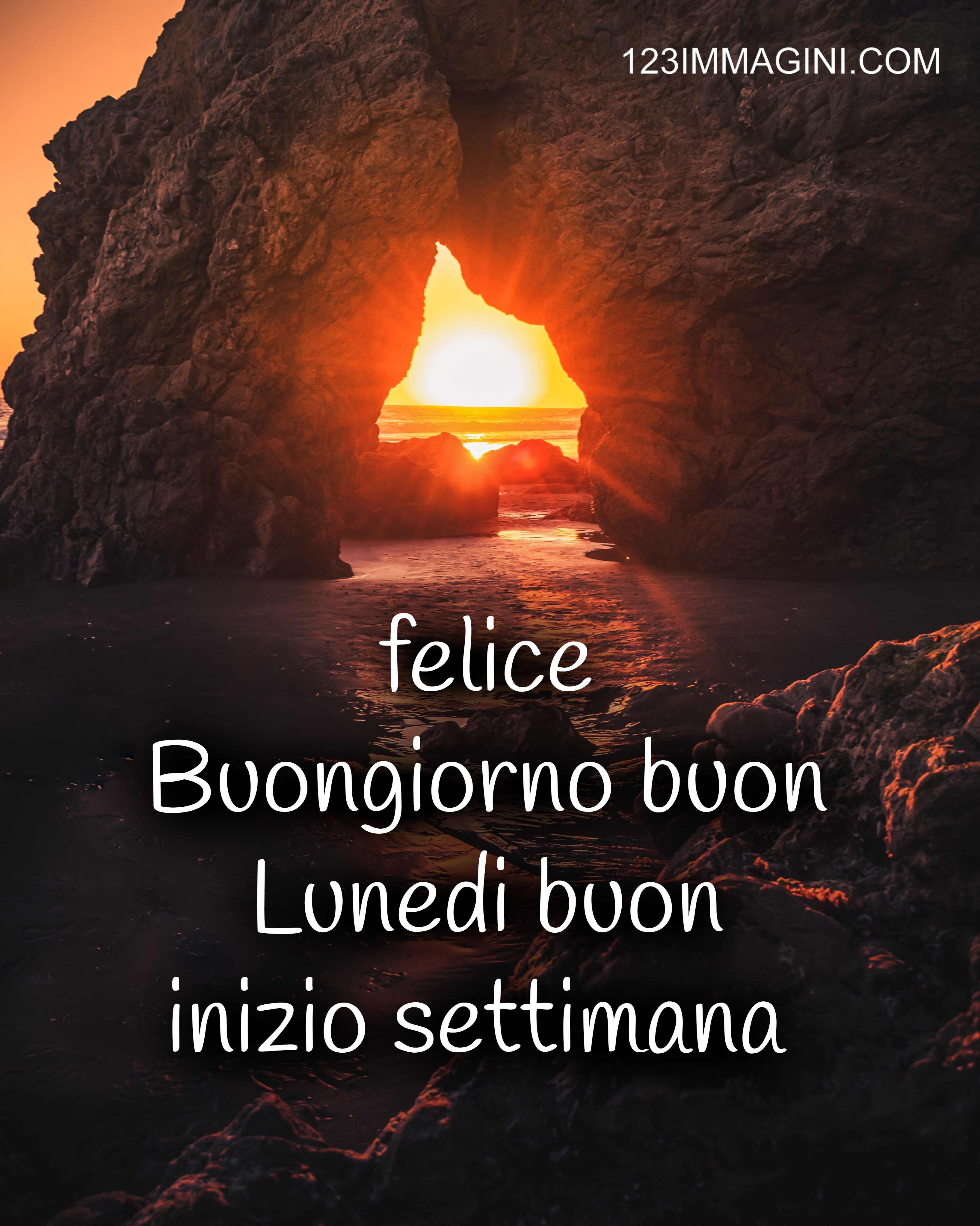 Felice Buongiorno Buon lunedi buon inizio Settimana - 123immagini.com