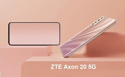 مواصفات زد تي اي اكسون 20 5 جي ZTE Axon 20 5G يُعرف أيضًا باسم ZTE A20 5G الاصدار: A2121