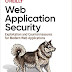 Books: Web Application Security: Exploitation and Countermeasures for
Modern Web Applications