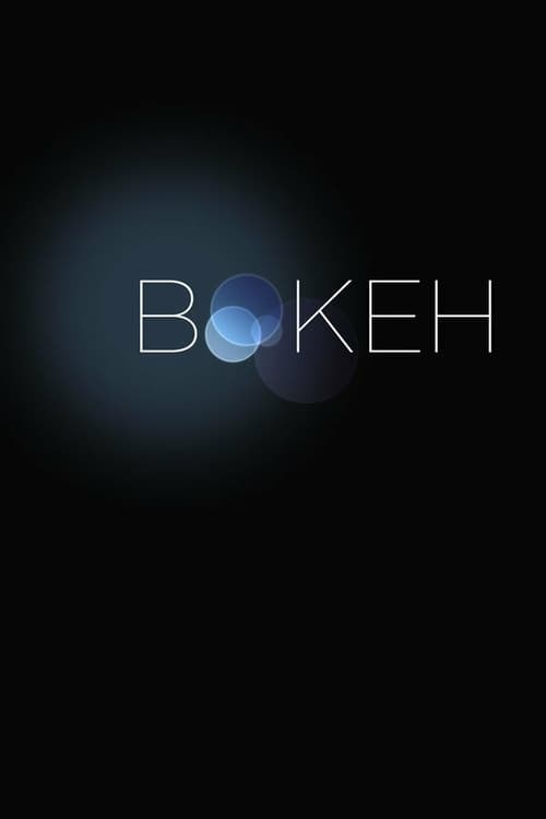 Regarder Bokeh 2017 Film Complet En Francais