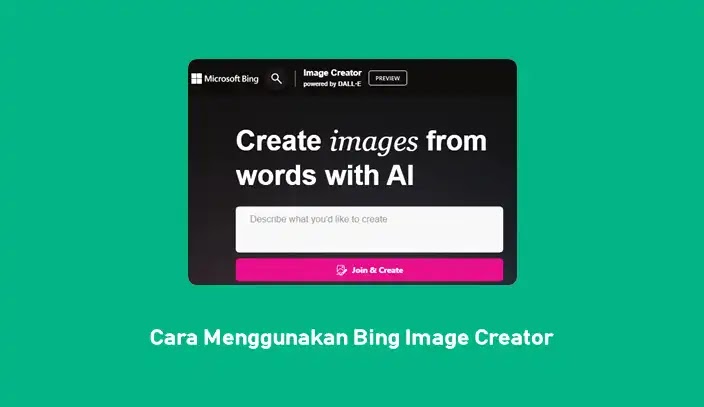 Cara Menggunakan Bing Image Creator