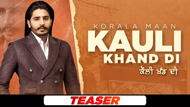 Kauli Khand Di (Lyrics) - Korala Maan