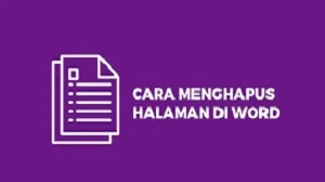 Cara Menghapus Halaman di Word