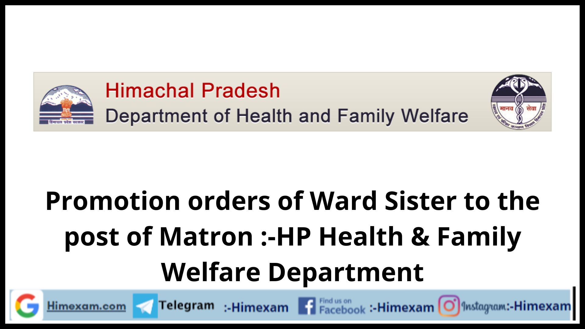 Promotion orders of Ward Sister to the post of Matron :-HP Health & Family Welfare Department