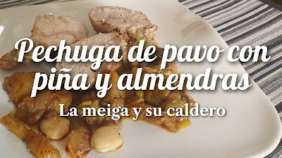 Pechuga de pavo con piña y almendras