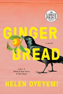 Gingerbread by Helen Oyeyemi